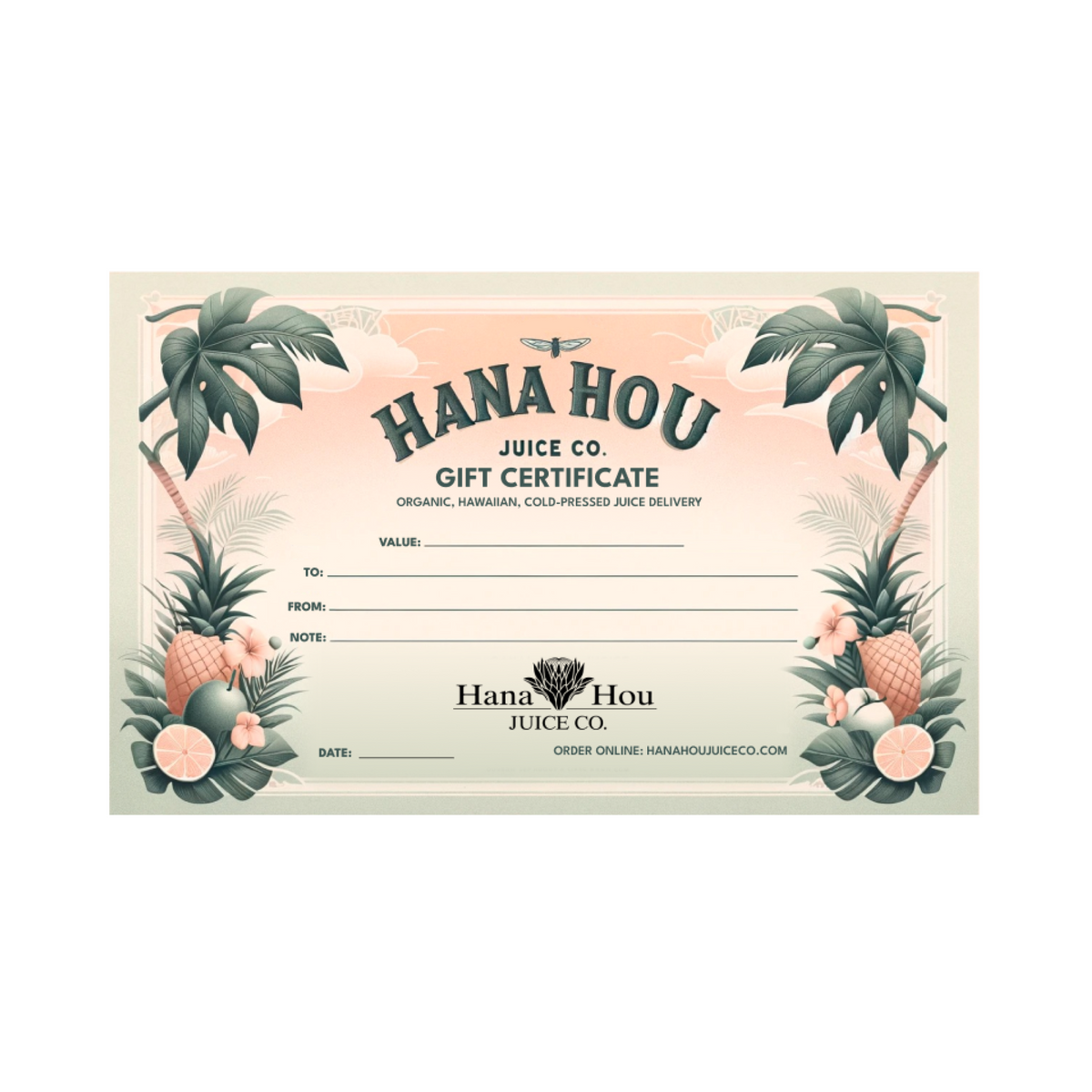 Hana Hou Gift Certificates – Hana Hou Juice Co.